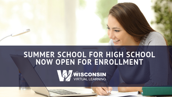 Summer School for High School Now Open for Enrollment