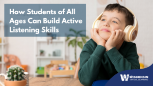White text reads "How Students of All Ages Can Build Active Listening SKills" with an image of a student with headphones on