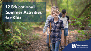 White text reads "12 Educational Summer Activities For Kids" with an image of students hiking through the woods