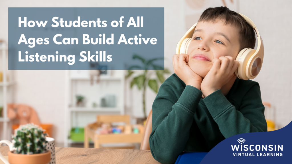 White text reads "How Students of All Ages Can Build Active Listening SKills" with an image of a student with headphones on