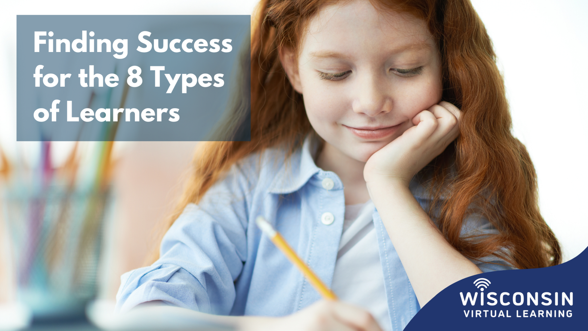 White text reads "Finding Success for the 8 types of learners" with an image of a student doing work