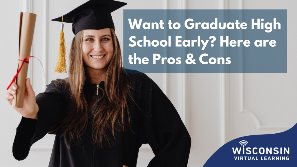 White text reads "Want to graduate high school early? Here are the pros and cons" with an image of a student graduating